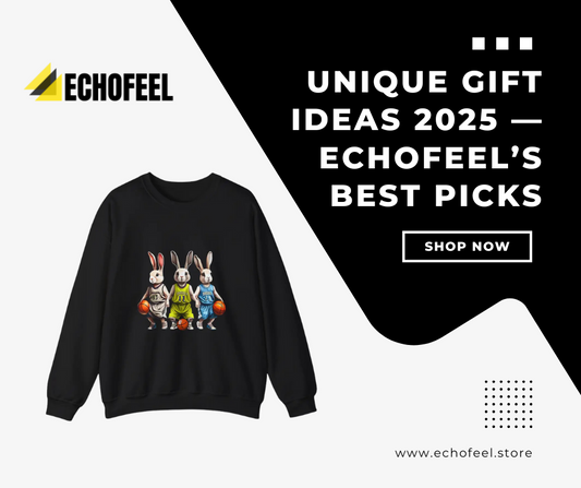 Unique Gift Ideas 2025 — EchoFeel’s Best Picks